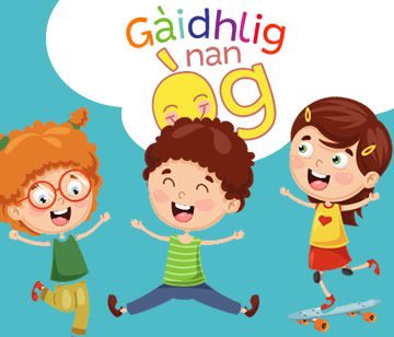 Gaelic in the home and early years settings in a functional yet fun way