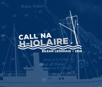 Call na h-Iolaire Air 1 Faoilleach, 1919, chaidh HMY Iolaire fodha faisg air caladh Steòrnabhaigh