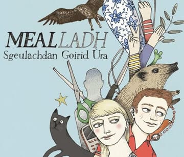 Mealladh A contemporary collection of gripping short stories in Gaelic